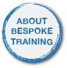 ABout Bespoke training